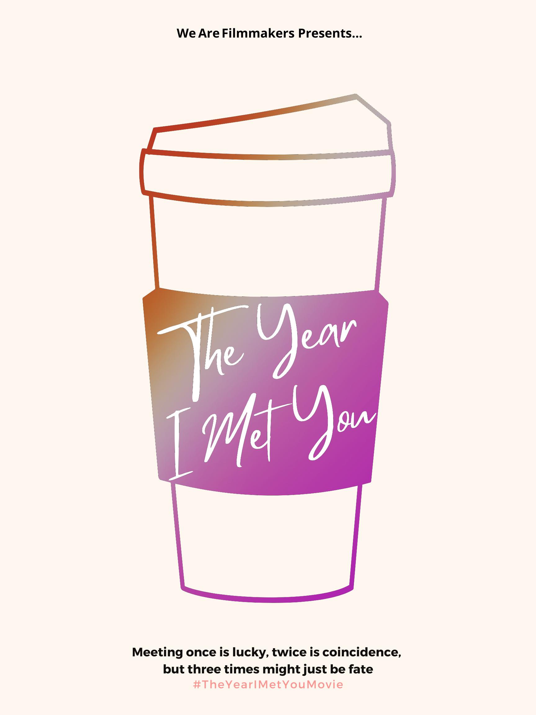 The Year I Met You
